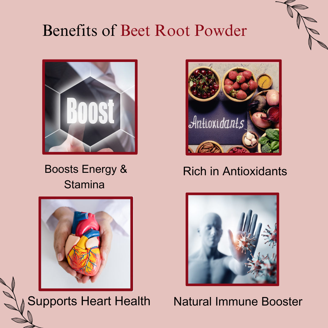 Benefits of Natural Beetroot Powder